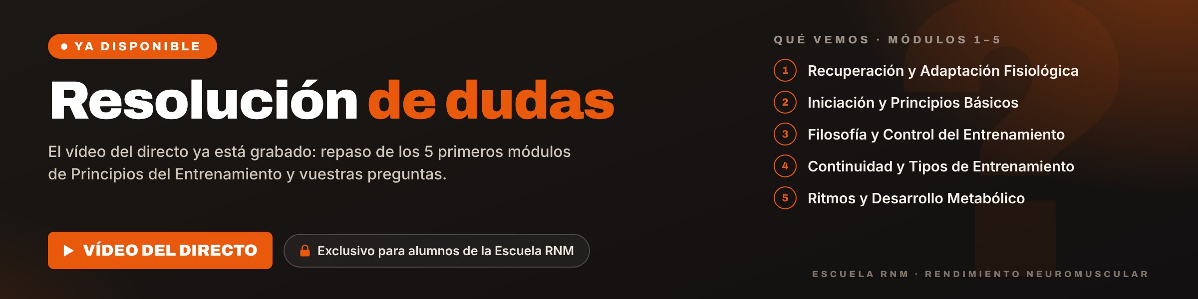 Ya disponible: vídeo del directo de resolución de dudas, repaso de los módulos 1 a 5 de Principios del Entrenamiento