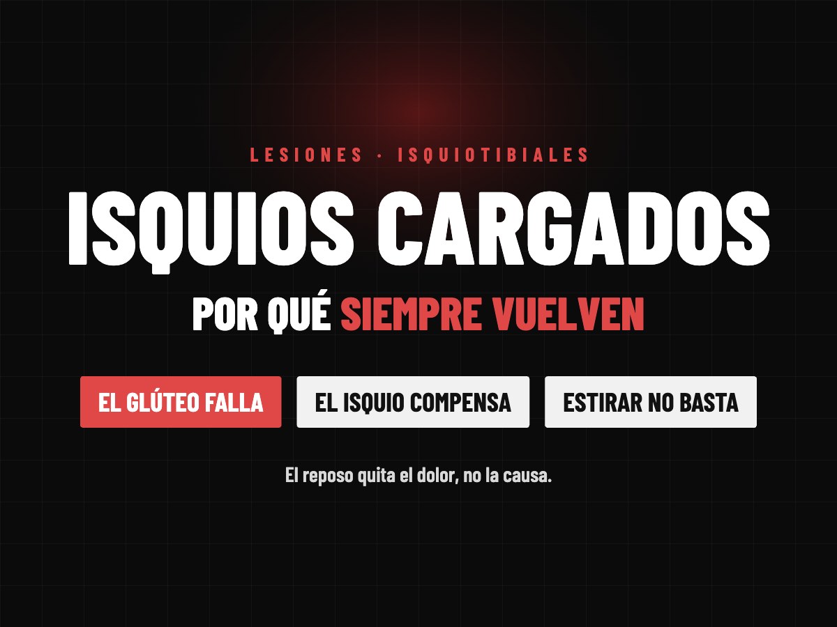 Isquiotibiales cargados al correr: por qué siempre vuelven